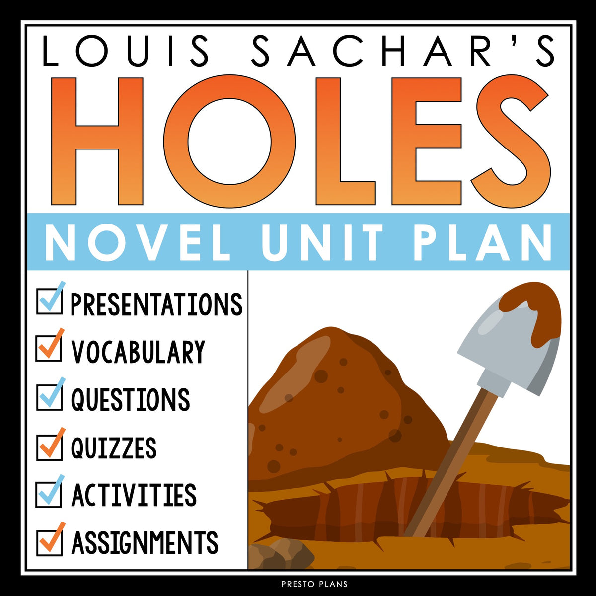 Holes Unit Plan - Louis Sachar Novel Study Reading Unit – Presto Plans