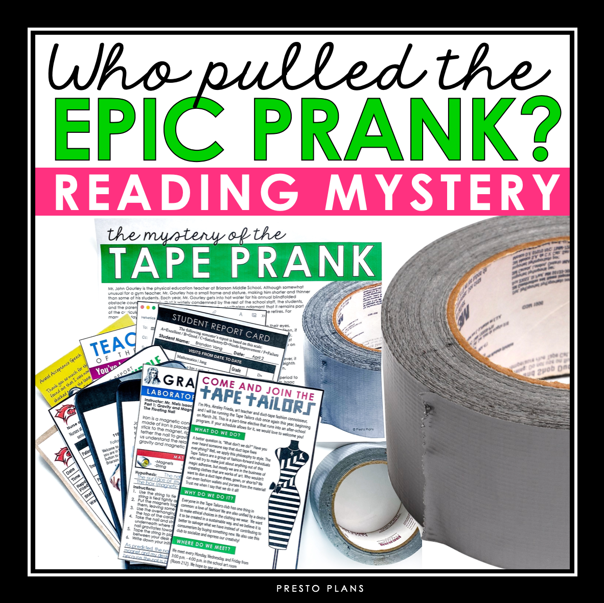 CLOSE READING INFERENCE MYSTERY: WHO TAPED THE GYM TEACHER TO THE
