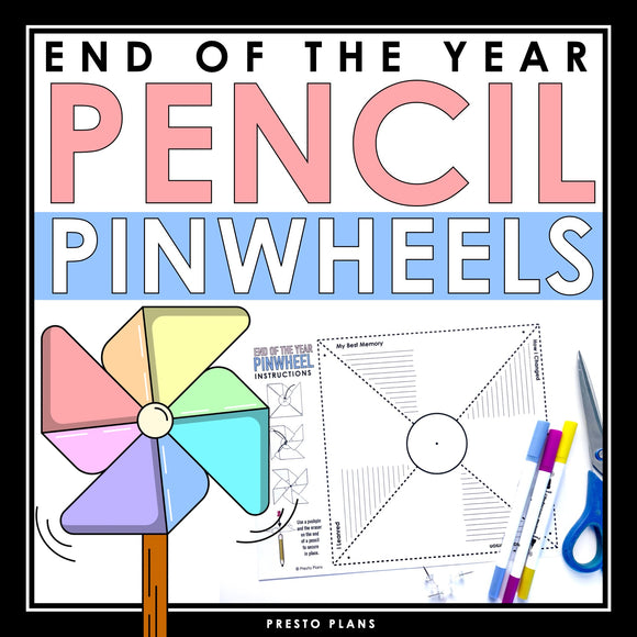 End of the Year Activity - Creative End of the Year Reflection Pinwheel Craft