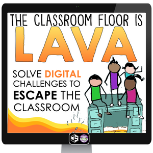 Back to School Escape Room - The Classroom Floor is Lava Digital Breakout Game