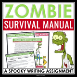 Halloween Writing Assignment - Zombie Survival Manual Halloween Writing Activity