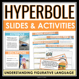 Hyperbole Activities, Assignments, Slides Literary Devices & Figurative Language