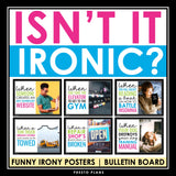 Irony Posters - Funny Situational Irony Bulletin Board Literary Devices Decor