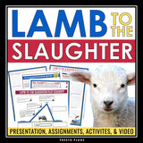 Lamb to the Slaughter by Roald  Dahl - Short Story Unit Activities & Assignments