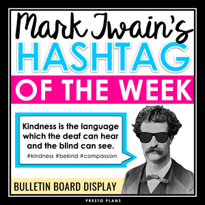 Mark Twain Posters - Hashtag Quotes Bulletin Board Display Decor and Assignment