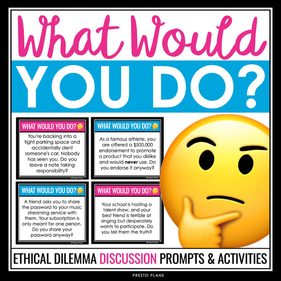 Discussion Activity - What Would You Do? Speaking Activity Prompt Cards