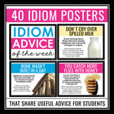 Idiom Posters and Activities - Idioms with Advice Classroom Bulletin Board Decor