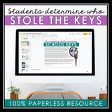 CLOSE READING DIGITAL INFERENCE MYSTERY: WHO STOLE THE SCHOOL KEY RING?